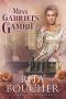 [Desire in Disguise 01] • Miss Gabriel’s Gambit